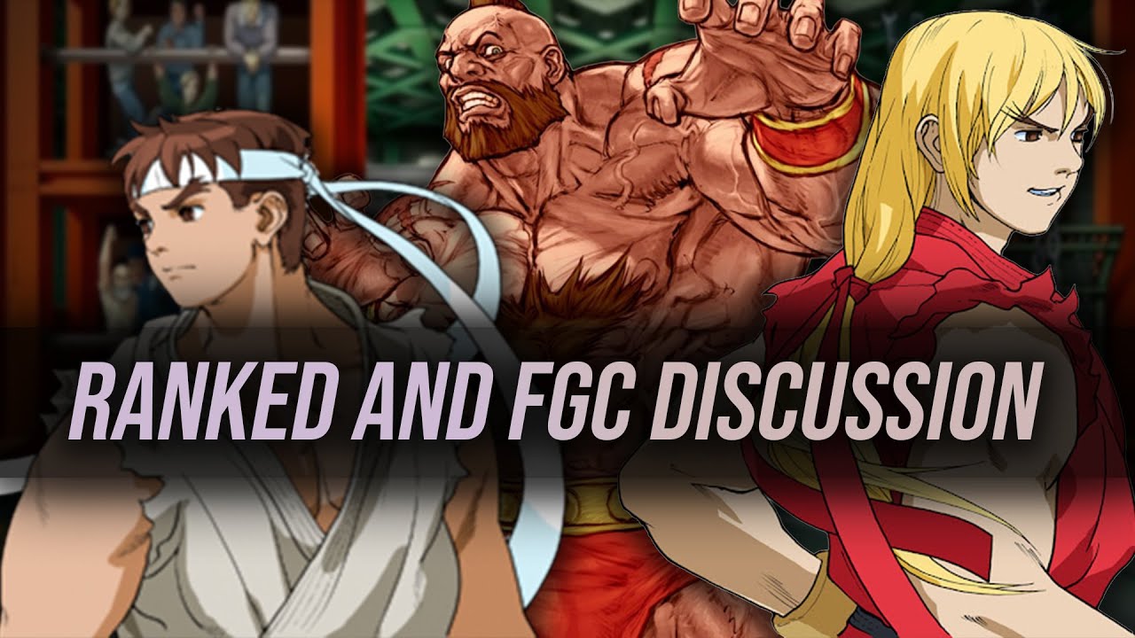 SF6 Ranked And FGC Discussion
