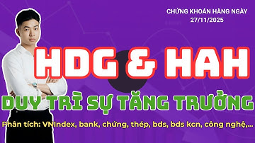 Chứng khoán hôm nay l HDG & HAH SẮP NỔ? 2 CỔ PHIẾU LỢI NHUẬN KHỦNG 2025?