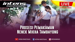 Download Lagu Suasana Prosesi Pemakaman Nenek Tercinta Mika Tambayong MP3