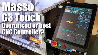 Masso G3 Touch  An indepth Review