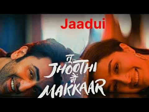 jadui new song | Tu Jhooti Main Makkar| | Jubin Nautiyal | | Ranbir