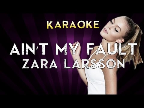 zara-larsson---ain"t-my-fault-|-official-karaoke-instrumental-lyrics-cover-sing-along