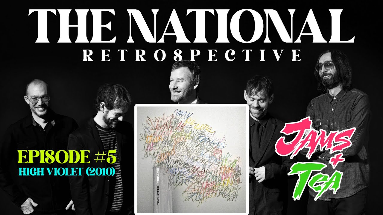 The National Retrospective Episode 5 High Violet YouTube