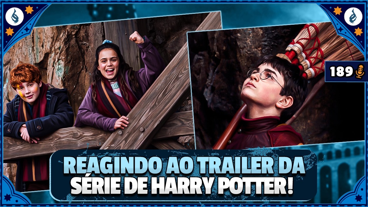 SAIU O NOVO TRAILER DA SÉRIE DE HARRY POTTER! | CONSELHO ANCESTRAL #189