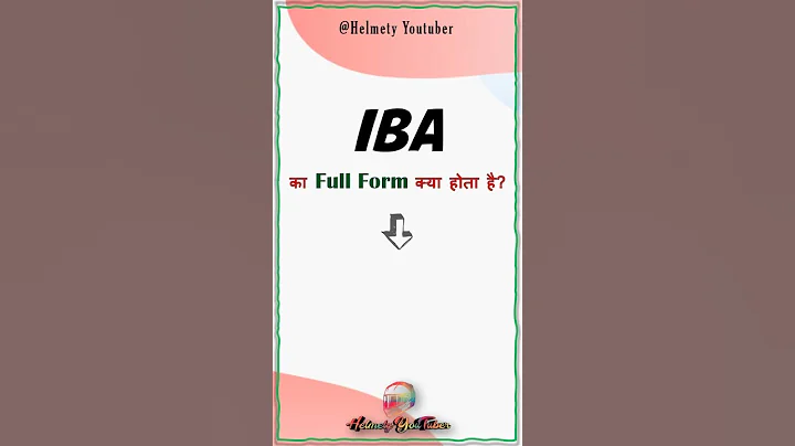 What is the Full Form Of IBA? | What is IBA? | Information About IBA