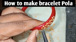 D Bracelet Pola Making, D Pesting Pola Making,D Pola Badhano,