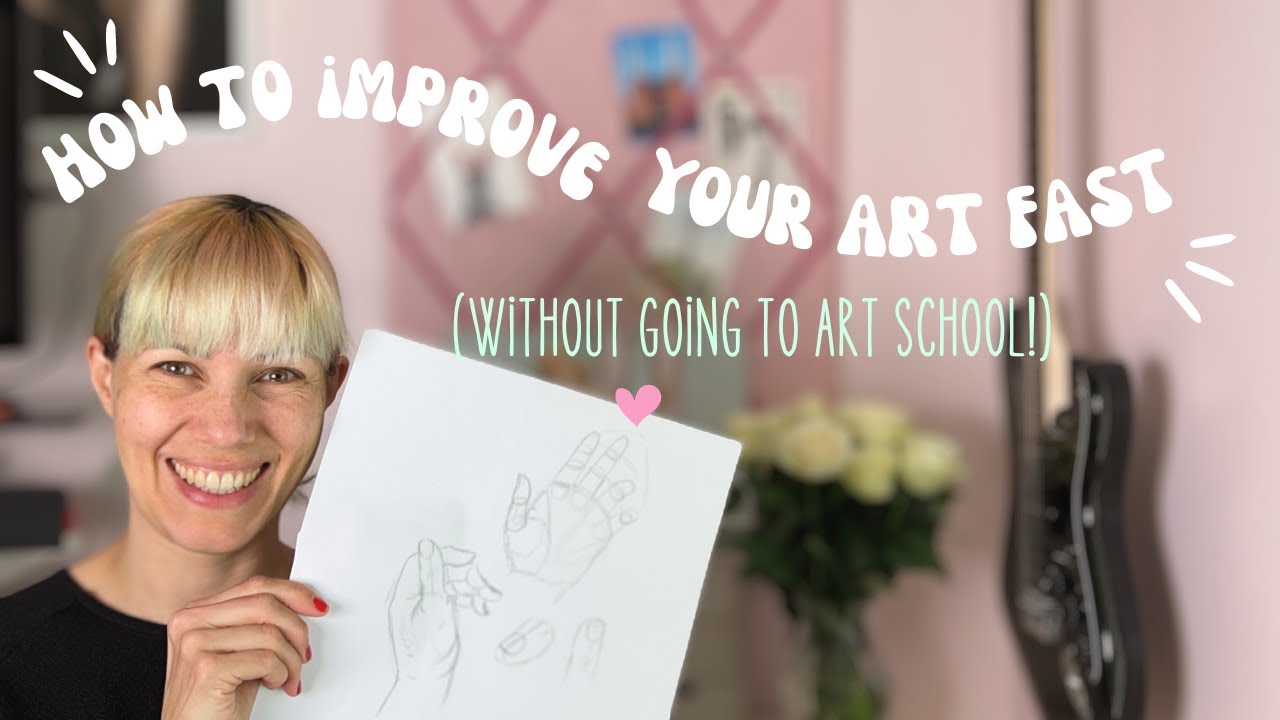 how to improve your art fast (self taught) - YouTube