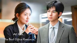 The Best Office Romance 💕 All Rise 💕 Chinese Drama Love Story 💕 2025 Viral Drama Video 💕 Romantic 💕  Wealth