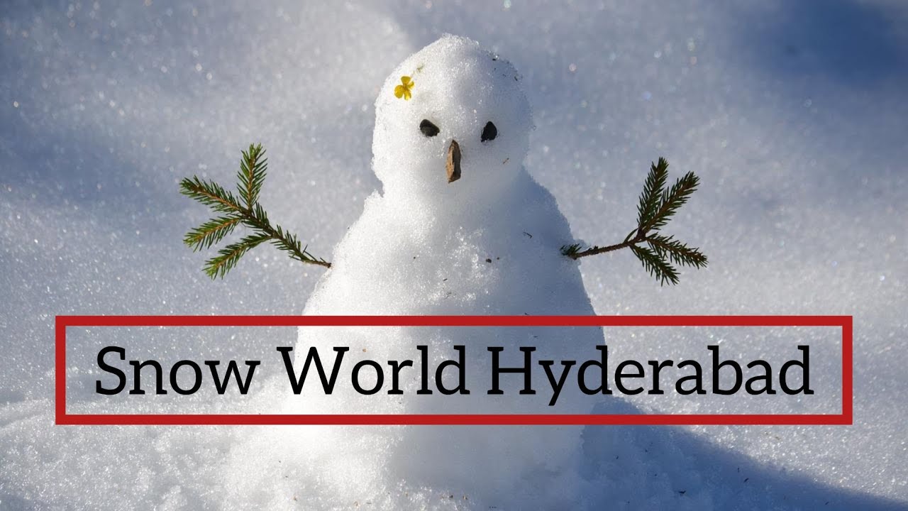 Snow world Hyderabad rainy forest living dead kalledo YouTube
