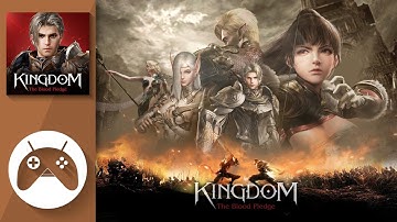 Kingdom: The Blood Pledge Gameplay - Android / iOS
