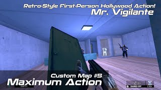 Maximum Action | Mr. Vigilante | Retro-Style First-Person Hollywood Action!