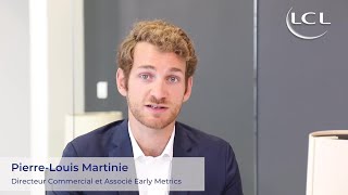 Témoignage Early Metrics : LCL Smart Business
