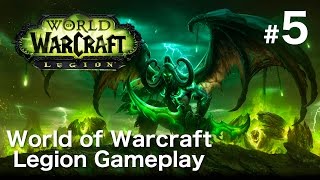 World of Warcraft: Legion Gameplay Part 5 - Paladin Adventures in Azsuna - No Commentary