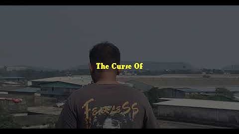 The Curse OF _______