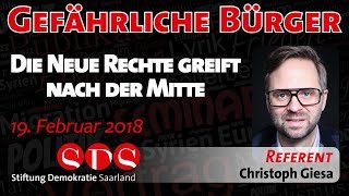 Download Lagu Gefährliche Bürger: Die Neue Rechte greift nach der Mitte - Christoph Giesa, 19.02.18 MP3