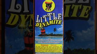 Little Dynamite by Black Cat Fireworks