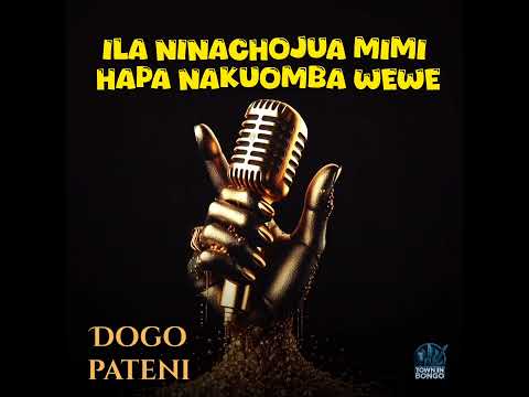 Dogo Pateni Nishike Mkono Lyrics Video 