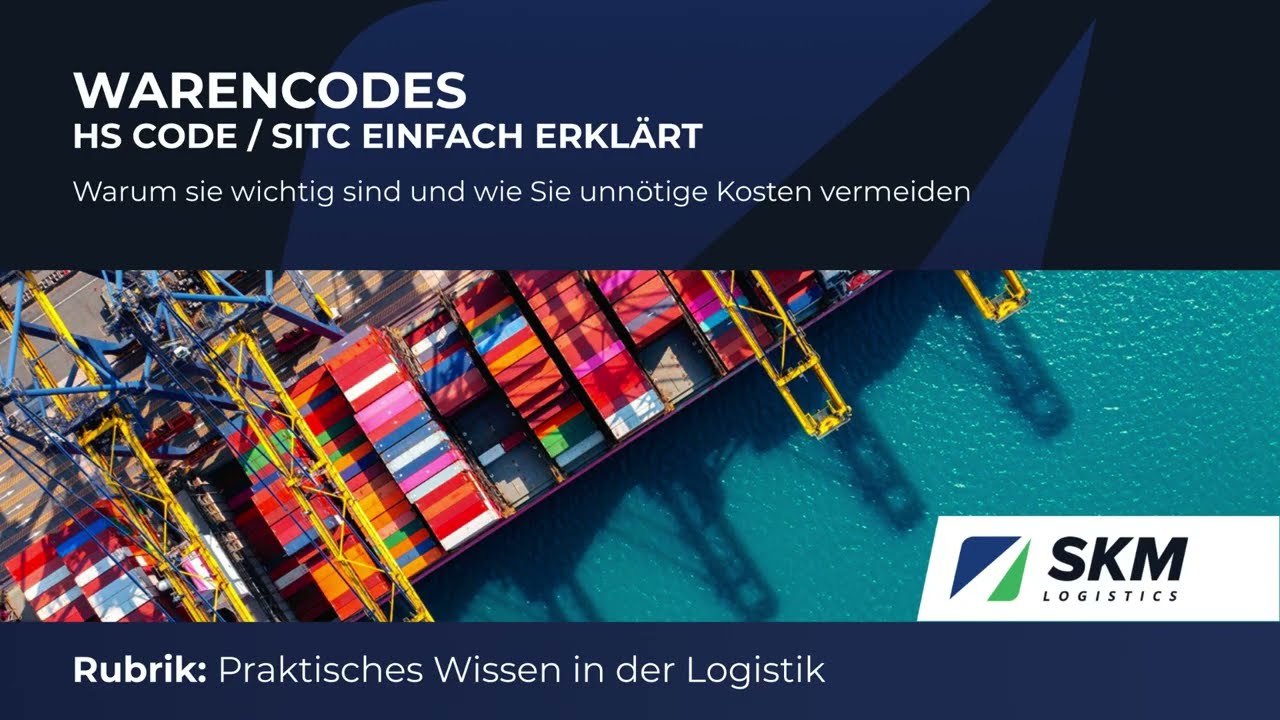 Warencodes - HS Code / SITC einfach erklärt