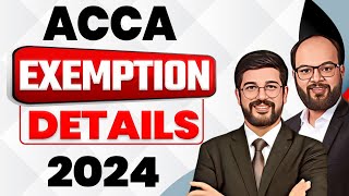 ACCA June 2024 Exemption Criteria | How to Get Exemption in ACCA Exams | Exemption Complete Details