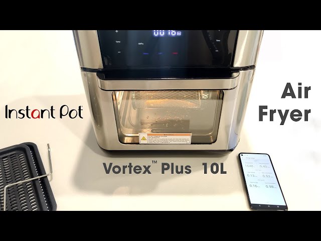 Cooking with the Instant Pot Vortex Plus 10L Air Fryer 