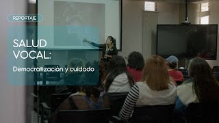 Salud vocal: democratización y cuidado