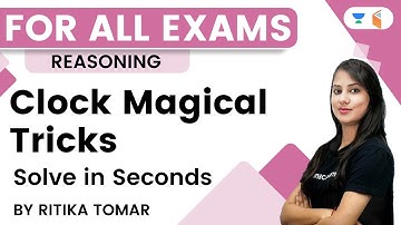 Clock Magical Tricks | Solve in Seconds | Reasoning | Ritika Tomar | wifistudy studios
