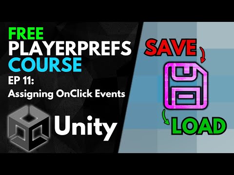 Assigning OnClick Events to UI Elements | Unity PlayerPrefs Course