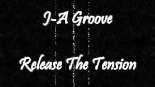 J-A Groove - Release The Tension