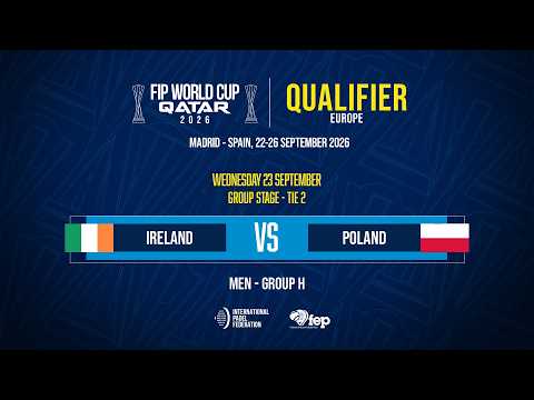 🇮🇪 IRELAND vs POLAND 🇵🇱 - MEN - GROUP H - TIE 2 - CENTRAL COURT - FWC 2026 QUALIFIERS EUROPE