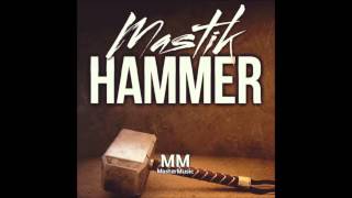 Mastik - Hammer (Original Mix)