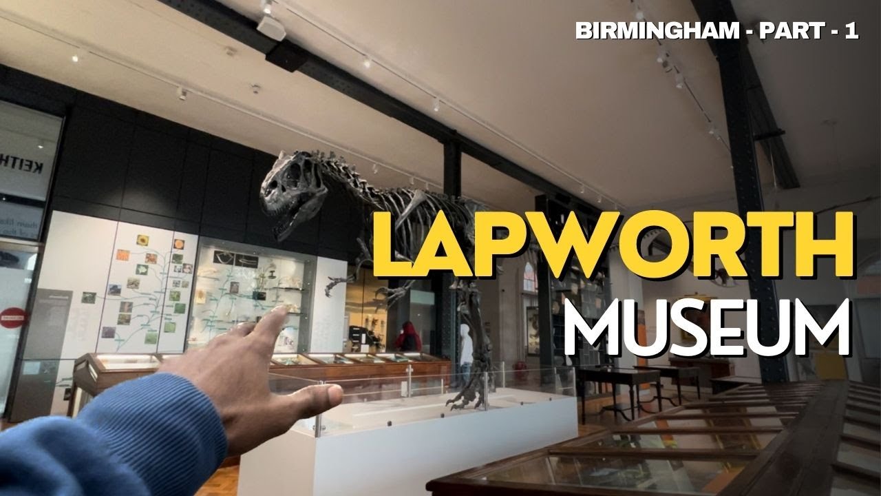 Birmingham Lapworth Museum (Part 1) - Ashan Things