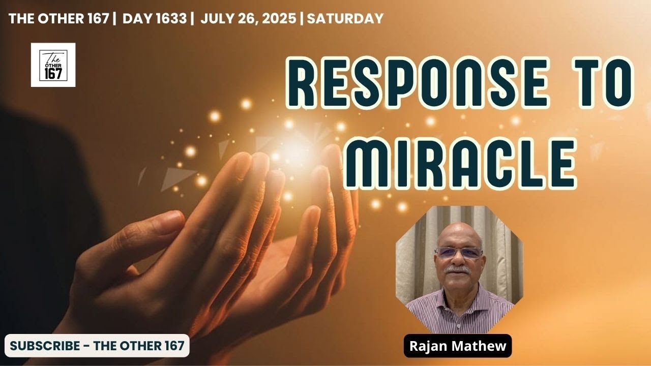 Response to Miracle | Rajan Mathew | The Other 167 - YouTube