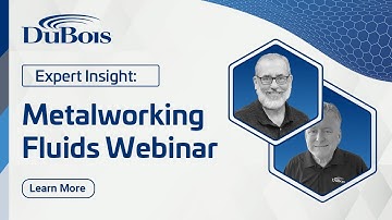 Expert Insight: Metalworking Fluids