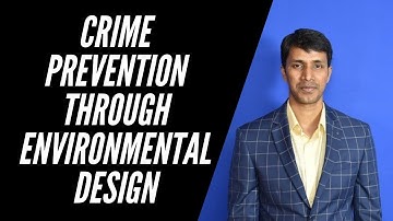 Crime Prevention Through Environmental Design | Siva RP, CSM, CSS, CPP, PSP #crimeprevention