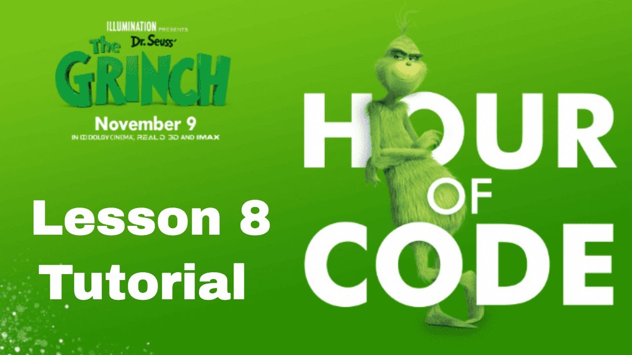 Grinch Hour of Code Lesson 8 Tutorial YouTube