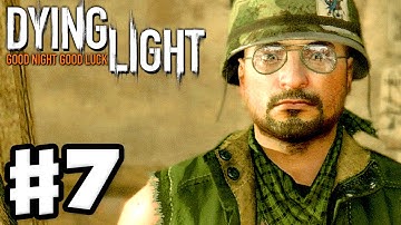 Dying Light - Gameplay Walkthrough Part 7 - Gassed Up! (PC, Xbox One, PS4)
