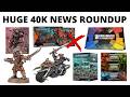 Huge Warhammer 40K News Round Up – Reveals, Teasers, Releases, Deals and More