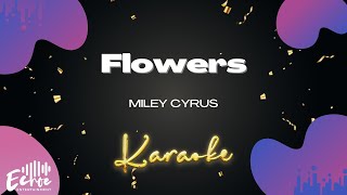 Miley Cyrus - Flowers (Karaoke Version, Original Music)