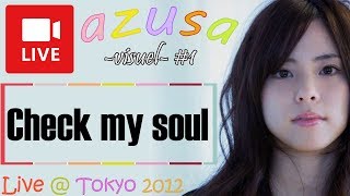 (Live) Check my soul : Azusa Ost.Amagami SS 