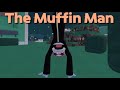 The Muffin Man
