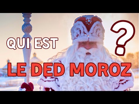 Qui est le Ded Moroz, le Père Noël russe ?