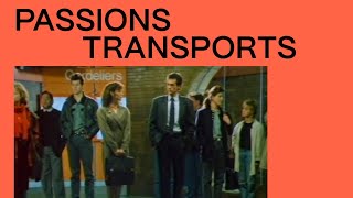 Passions Transports | Court métrage sur le réseau TCL | 1988