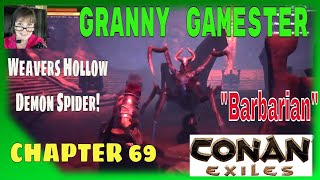 Weavers Hollow  Conan Exiles Barbarian  Chapter 69
