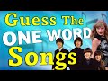 One word song titlesguess the song music quiz