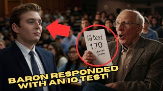 Liberal Professor MOCKS Barron Trump’s Intelligence—Instantly Regrets It After IQ Test Results!