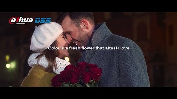 MEDIA_07 Video Giới Thiệu Về Dòng "CAMERA FULL COLOR - SẮC MÀU CUỘC SỐNG" của Dahua DSS (Lồng Tiếng)