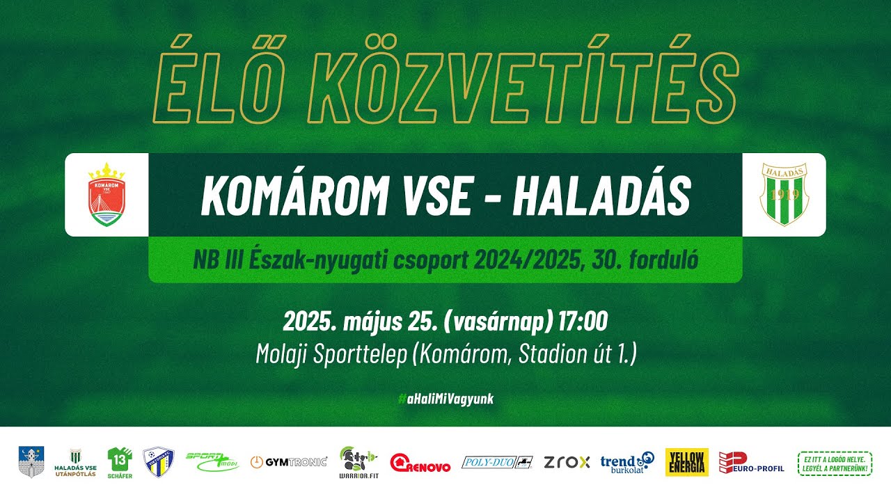Komárom VSE - Haladás | ÉLŐ közvetítés