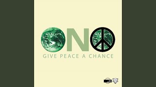 Download Lagu Give Peace a Chance (Johnny Vicious Warehouse Vocal) (feat. Yoko Ono)