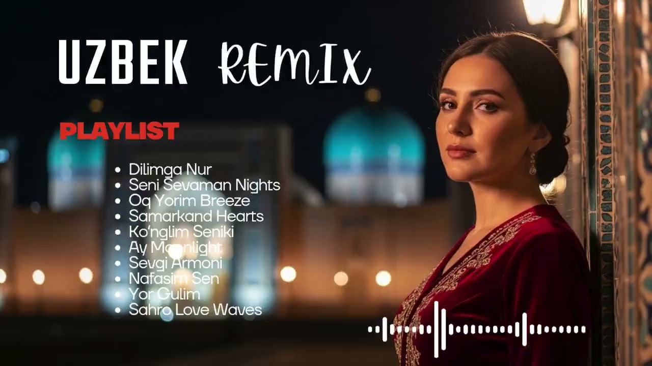 Uzbek Passionate Love Remix 2026 — Bukhara Night Vibes