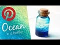 Ocean in a Bottle ✔ PINVESTIGATE #02